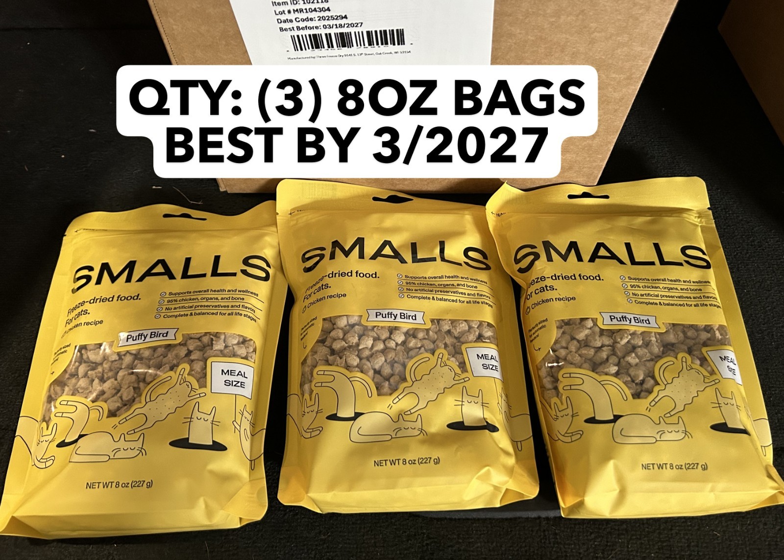 3-PACK LOT SMALLS cat 8 oz freeze dried food CHICKEN recipe puffy other bird